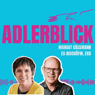 Margot Käßmann (EKD) über Gottvertrauen in Krisen und wahre Freundschaften im Leben #34 Margot Käßmann (EKD) über Gottvertrauen in Krisen und wahre Freundschaften im Leben #34