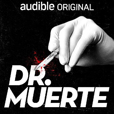 Presentamos Dr. Muerte (Dr. Death)