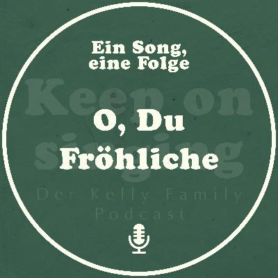 Ein Song, eine Folge: O, Du Fröhliche