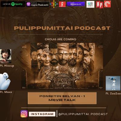 Ponniyan Selvan 1 - Movie Talk