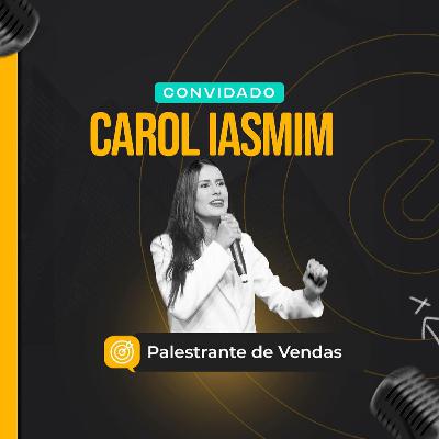 Transformatória Summit: #002 - Carol Iasmim