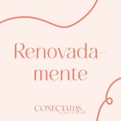 Renovada-mente pt.1