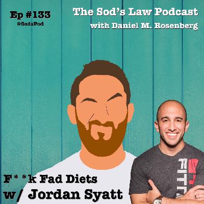 F**k Fad Diets w/ Jordan Syatt