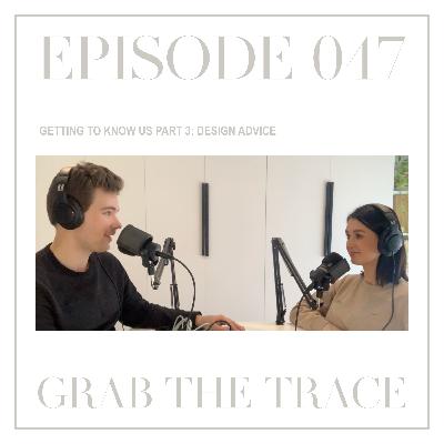 047 - Getting To Know Us Part 3