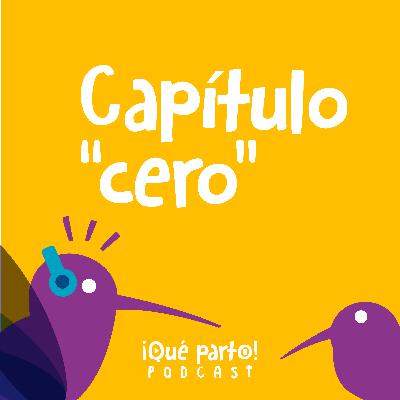 Capítulo “Cero” Capítulo “Cero”