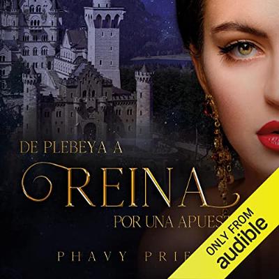 De plebeya a Reina por una apuesta [From Commoner to Queen for a Bet] (Audiolibro) | Prueba Gratis