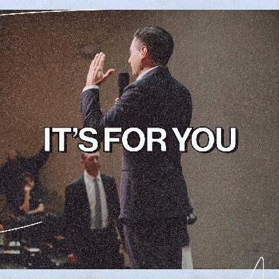It's For You | Dr. Braden Anderson