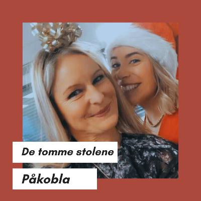 De tomme stolene - Anna og Jannecke
