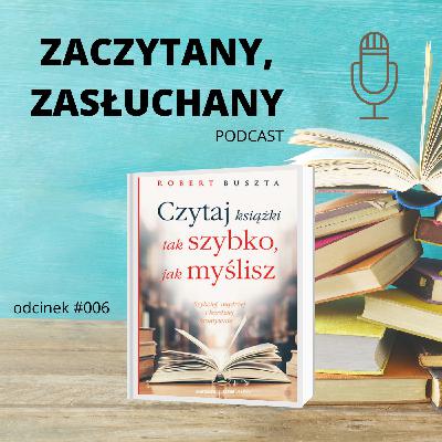 #006 O tak szybkim czytaniu jak myślenie