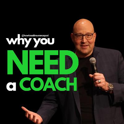 The COMPLETE Guide to Performance Coaching with Dr. Brian Williamson | How To Sell Insurance Podcast