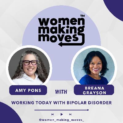 Working Today with Bipolar Disorder w/ Breana Grayson