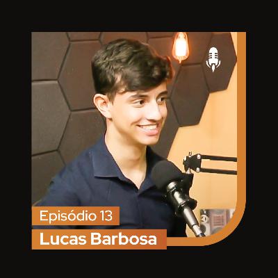 Adminercast #13 - Lucas Barbosa | Como fiz mais de 20 milhões através do Google Ads