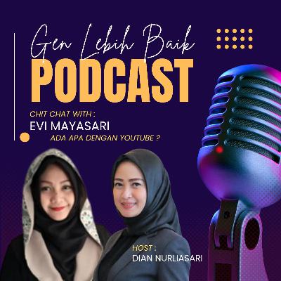 EP 79 - Ada Apa Dengan Youtube?