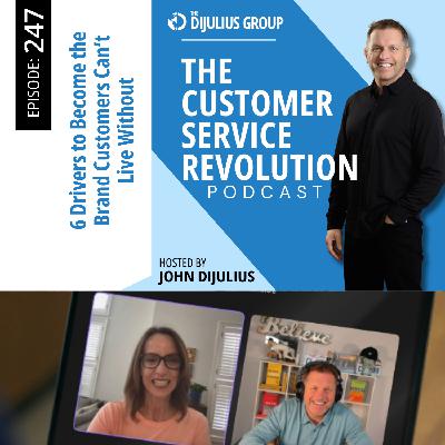 247: What Makes Customers Stay Loyal and Come Back 247: What Makes Customers Stay Loyal and Come Back