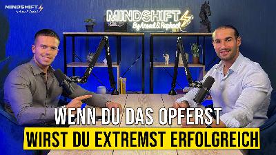 Der Preis des Erfolgs: Was du wirklich opfern musst, um erfolgreich zu werden - Mindshift #10