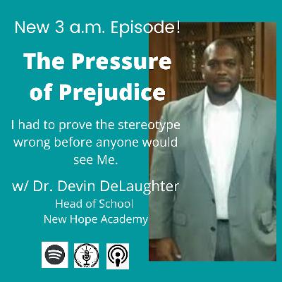 The Pressure of Prejudice