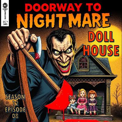 DOLL HOUSE -Doorway To Nightmare S12E08