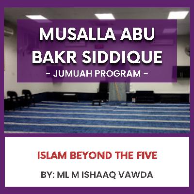Islam Beyond the Five by ML M. Ishaaq Vawda