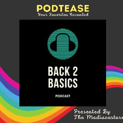 How To Learn Everything You Need To Know With Back 2 Basics and Girish Bali (Your New Favorite Podcast)
