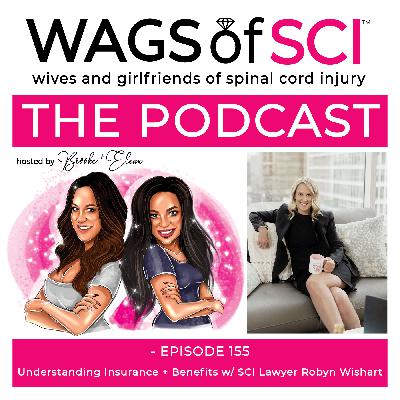 WAGS of SCI: The Podcast – Ep. 155 – Understanding Insurance And Benefits After SCI w/ Robyn Wishart