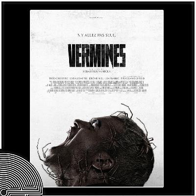 20. VERMINES : DES ARAIGNÉES AUX ESPRITS DE EVIL DEAD