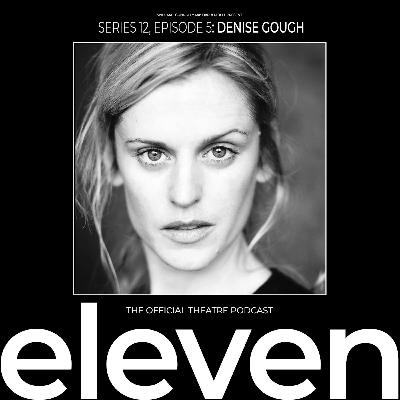 S12 Ep5: Denise Gough S12 Ep5: Denise Gough