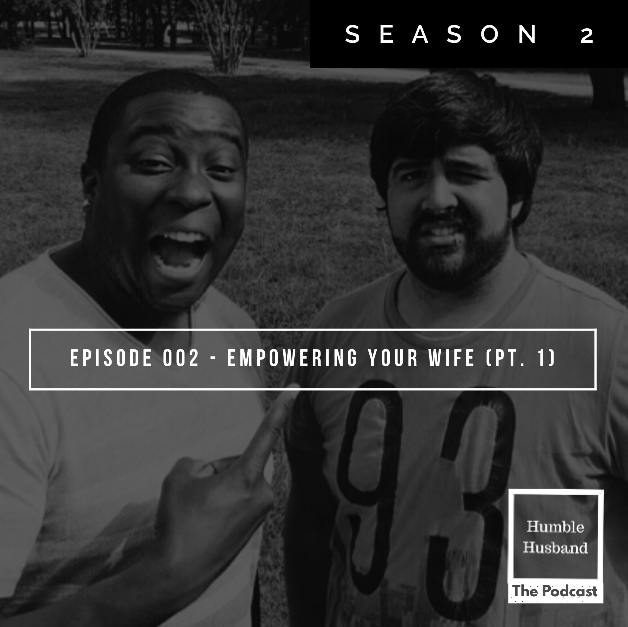 Humble Husband Podcast - Season 2
