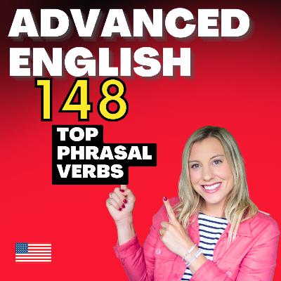 148 Top Advanced Phrasal Verbs