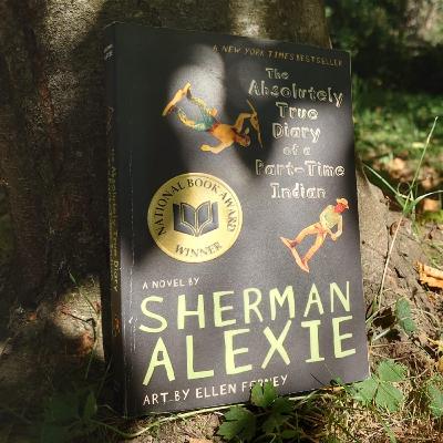 The Absolutely True Diary of a Part Time Indian by Sherman Alexie