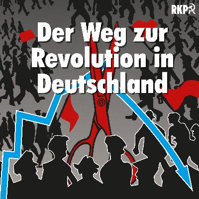 Der Weg zur Revolution in Deutschland