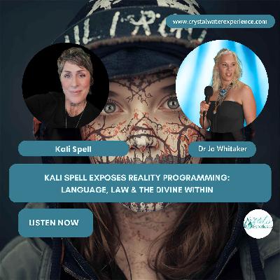 Kali Spell Exposes Reality Programming: Language, Law & the Divine Within