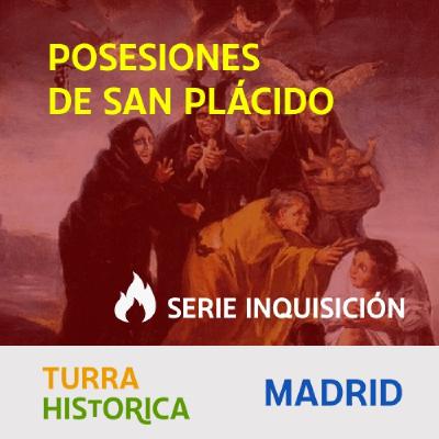 Inquisición   Posesión masiva en San Plácido
