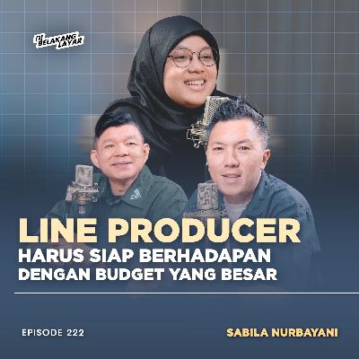 #222 Sabila Nurbayani Tekun dan Transparan Kunci Menjadi Line Producer yang Dipercaya #222 Sabila Nurbayani Tekun dan Transparan Kunci Menjadi Line Producer yang Dipercaya