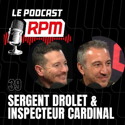 LA SÛRETÉ DU QUÉBEC | Le podcast RPM #39 LA SÛRETÉ DU QUÉBEC | Le podcast RPM #39