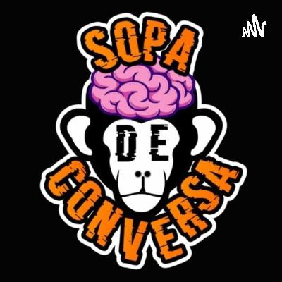 PODCAST SOPA DE CONVERSA #22 (Pablo Aguiar) Delegado.