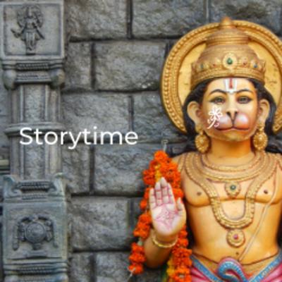Ep. 13 Storytime! The story of Hanuman Ep. 13 Storytime! The story of Hanuman