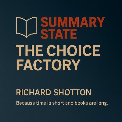 The Choice Factory: 25 Biases That Shape Your Decisions