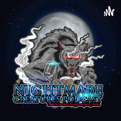 Nightmare Creatures Podcast Episode 9 (El Pombero)