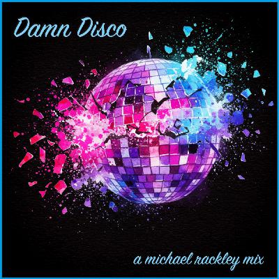 Episode 88: Damn Disco (2025) Episode 88: Damn Disco (2025)