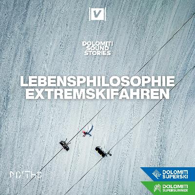 10. Lebensphilosophie Extremskifahren