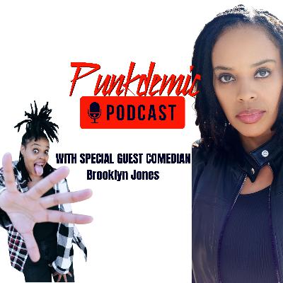 Journey from New York to Laughter: Brooklyn Jones on the Punkdemic Podcast