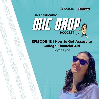 How to Get Access to College Financial Aid with Joyce Lynn l Ep.18