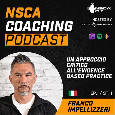 NSCA Italy Coaching Podcast - Episodio 1: Franco Impellizzeri NSCA Italy Coaching Podcast - Episodio 1: Franco Impellizzeri