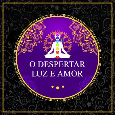 Despertar, Luz e Amor #1 - O que é Vibração?