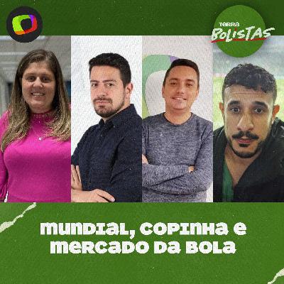 #126: Mundial, Copinha e outros destaques no último Terrabolistas do ano