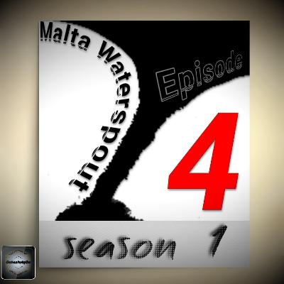 Minisode: Twisted Waters, the Malta Tornado