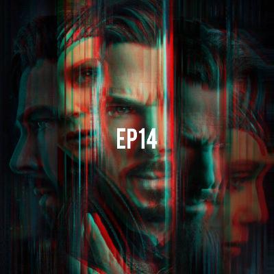 EP14 探索多元宇宙失控的「奇異博士2」！（上）