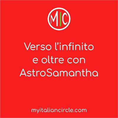 Verso l'infinito e oltre con AstroSamantha