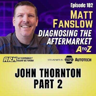 John Thornton Part 2 [E182]