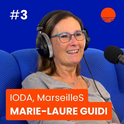 #3 Marie-Laure Guidi - Elle bâtît le succès de Marseille - Cofondatrice French Tech Aix Marseille, IODA Consulting & Marseille au Pluriel
